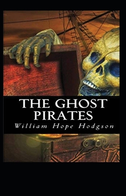 Paperback The Ghost Pirates Annotated Book