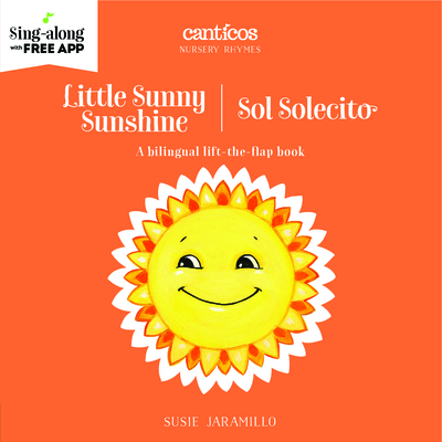 Little Sunny Sunshine / Sol Solecito 1945635266 Book Cover
