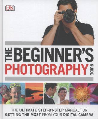 The Beginner's Photography Guide 1409322793 Book Cover