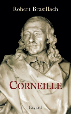 Corneille [French] 2213629757 Book Cover