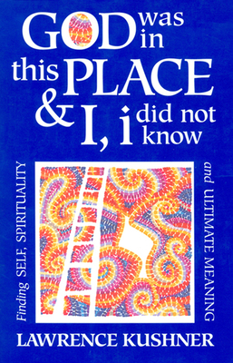God Was in This Place & I, i Did Not Know: Find... 1879045338 Book Cover