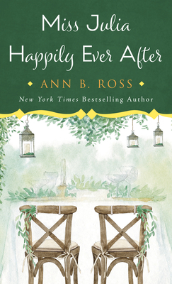 Miss Julia Happily Ever After [Large Print] 1432886428 Book Cover