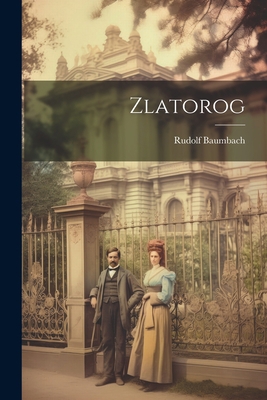 Zlatorog [German] 1021699012 Book Cover