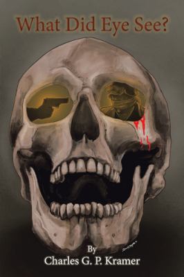What Did Eye See? 1524662607 Book Cover