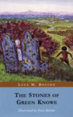 The Stones of Green Knowe 0952323362 Book Cover