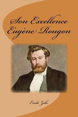 Son Excellence Eugène Rougon [Finnish] 1533551529 Book Cover