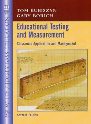 Educational Testing and Measurement 0471149772 Book Cover