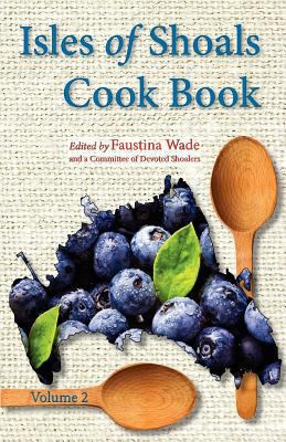 Paperback Isles of Shoals Cook Book : Volume II Book