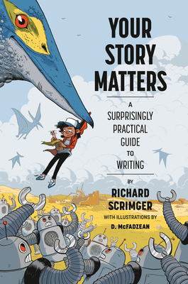 Your Story Matters: A Surprisingly Practical Gu... 1770498427 Book Cover