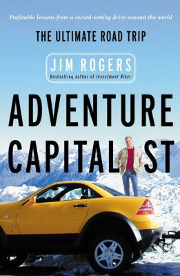 Adventure Capitalist: The Ultimate Roadtrip 0470094583 Book Cover