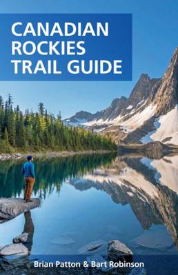 Canadian Rockies Trail Guide 192698353X Book Cover