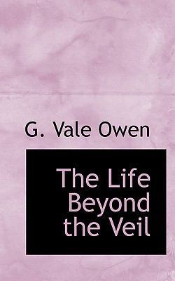 The Life Beyond the Veil 1110867883 Book Cover