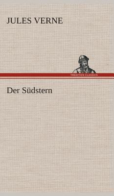 Der Südstern [German] 384953698X Book Cover