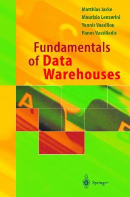 Fundamentals of Data Warehouses 3540653651 Book Cover