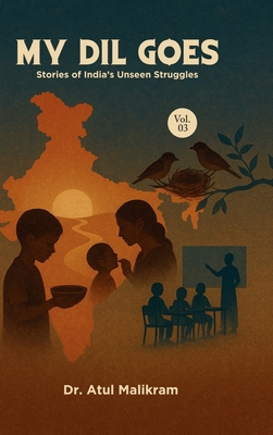 My Dil Goes Vol. 3: Stories of India's Unseen S... B0FST2LTXJ Book Cover