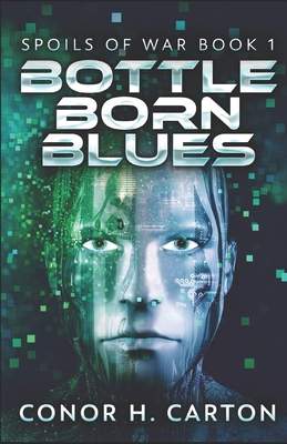 Bottle Born Blues 1695617223 Book Cover