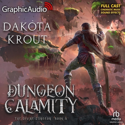 Dungeon Calamity [Dramatized Adaptation]: Divin... B0CRSQNVHL Book Cover