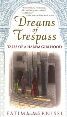 Dreams of Trespass: Tales of a Harem Girlhood B00KEVTK3S Book Cover