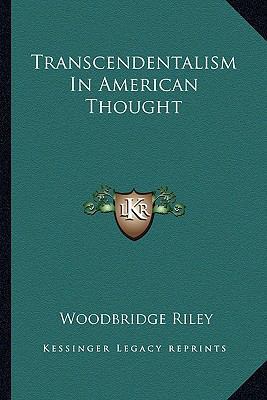 Transcendentalism In American Thought 1162878126 Book Cover