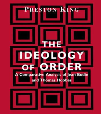 The Ideology of Order: A Comparative Analysis o... 1138992356 Book Cover