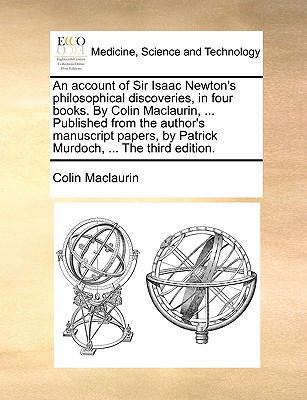 An Account of Sir Isaac Newton's Philosophical ... 114098909X Book Cover