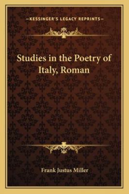 Studies in the Poetry of Italy, Roman 1162720824 Book Cover
