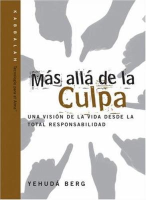 Mas alla de la Culpa: Beyond Blame, Spanish-Lan... [Spanish] 1571895833 Book Cover