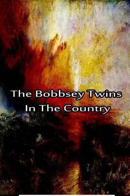 The Bobbsey Twins In The Country 1480028754 Book Cover