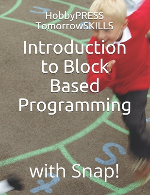 Introduction to Block Based Programming: with S... B0892HW4MJ Book Cover