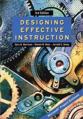 Designing Effective Instruction 0471387959 Book Cover
