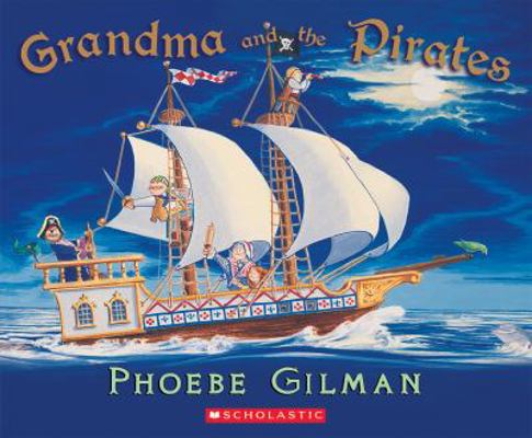 Grandma and the Pirates 1443113085 Book Cover