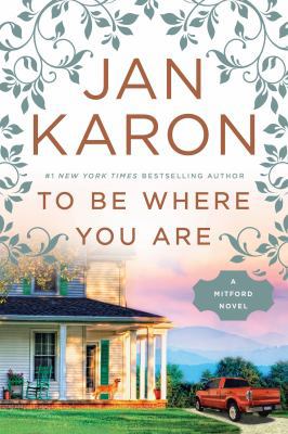 To Be Where You Are [Large Print] 1432841548 Book Cover