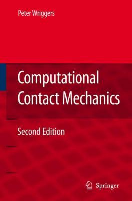 Computational Contact Mechanics 3540326081 Book Cover