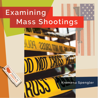 Examining Mass Shootings 1682774570 Book Cover