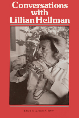 Conversations with Lillian Hellman 0878052941 Book Cover