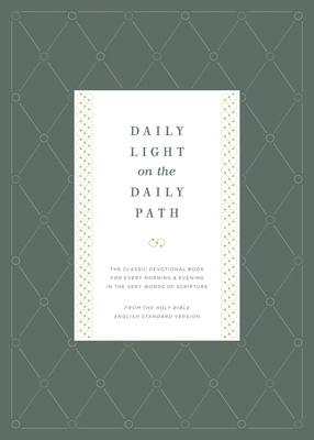 Daily Light on the Daily Path: The Classic Devo... 1433529971 Book Cover