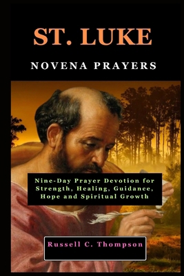 St. Luke Novena Prayers: Nine-Day Prayer Devoti...            Book Cover