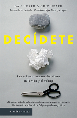 Decídete: Cómo Tomar Las Mejores Decisiones En ... [Spanish] 6077475505 Book Cover