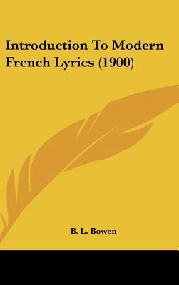 Introduction to Modern French Lyrics (1900) 143663198X Book Cover