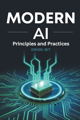 Modern AI: Principles and Practices B0DYYQWH7C Book Cover