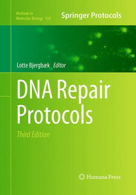 DNA Repair Protocols 1493959549 Book Cover