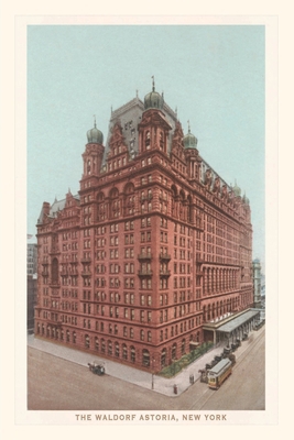Vintage Journal The Waldorf Astoria, New York 166951255X Book Cover