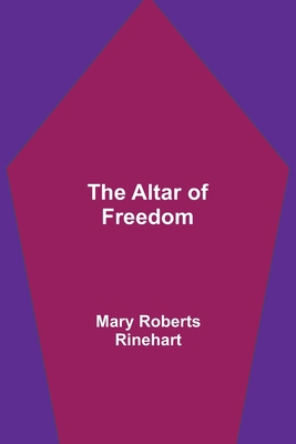 The Altar of Freedom 9354948650 Book Cover