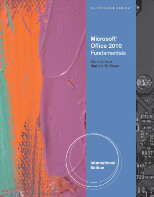 Microsoft Office 2010: Illustrated Fundamentals... 0538481404 Book Cover