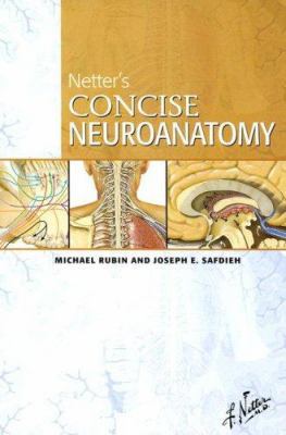 Netter's Concise Neuroanatomy (Netter Basic Sci... 1933247223 Book Cover