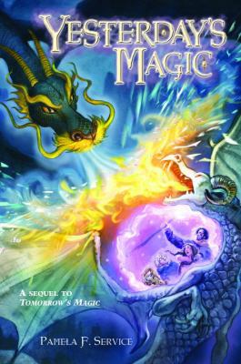 Yesterday's Magic (The New Magic Trilogy) 0375855777 Book Cover