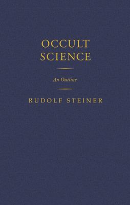 Occult Science: An Outline (Cw 13) 1855842599 Book Cover