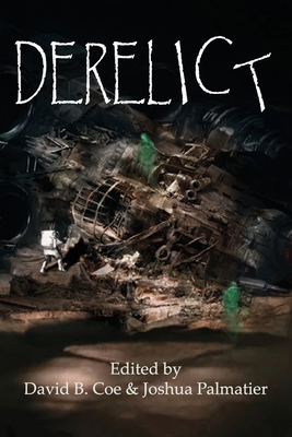Derelict 1940709407 Book Cover