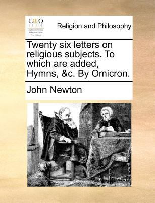 Twenty Six Letters on Religious Subjects. to Wh... 1140880861 Book Cover