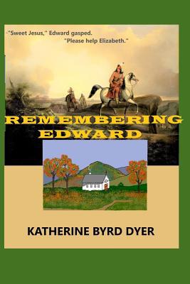 Remembering Edward 0359627609 Book Cover